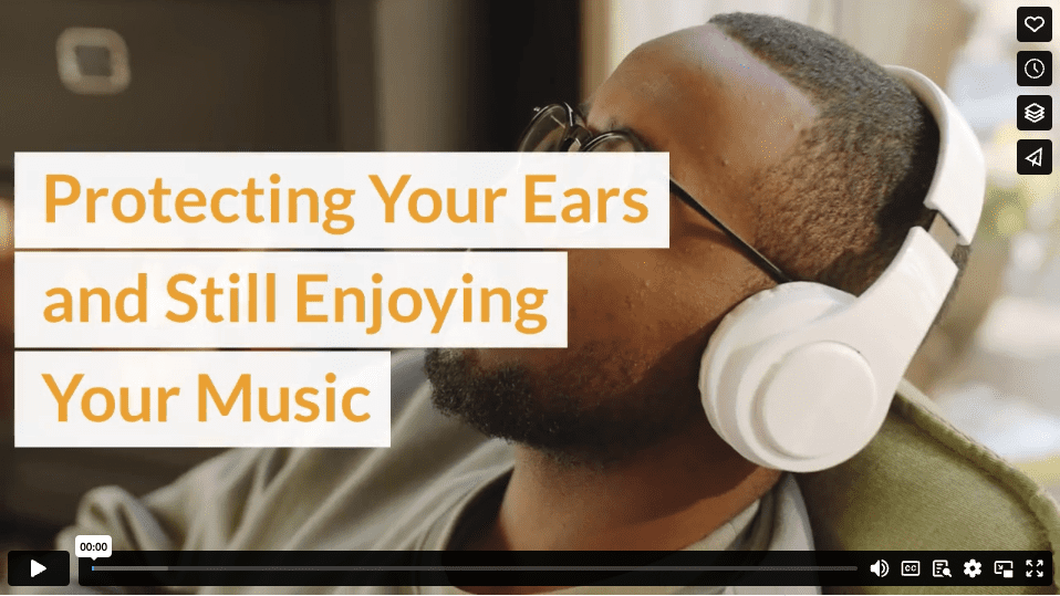 Protecting Your Ears and Still Enjoying Your Music