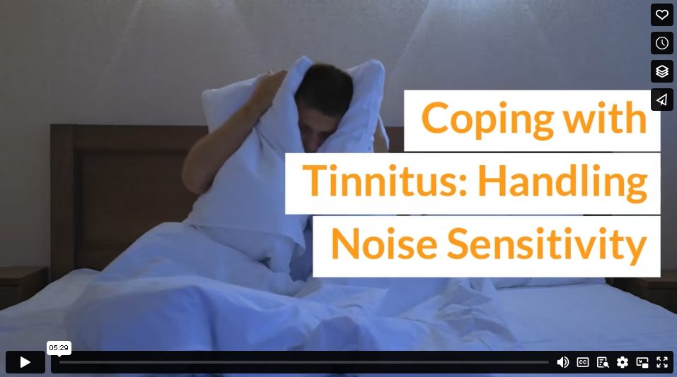 Coping with Tinnitus: Handling Noise Sensitivity
